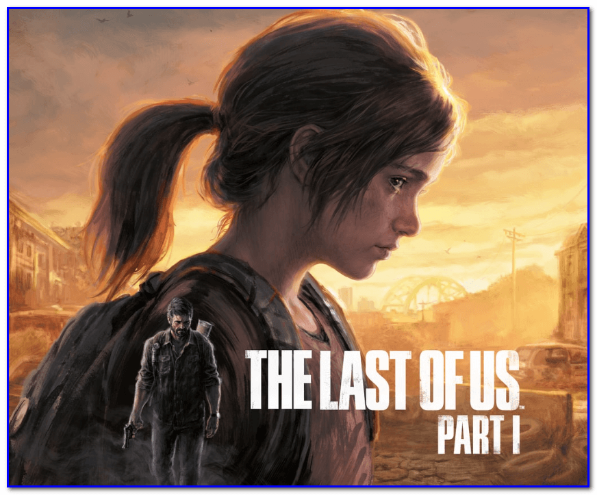 The Last of Us Part 1 получит поддержку AMD FSR3